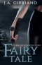 [The Lillim Callina Chronicles 03] • Fairy Tale